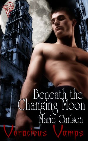 [Voracious Vamps 03] • Beneath the Changing Moon